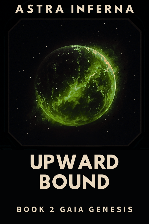 Astra Inferna: Upward Bound Gaia Genesis cover