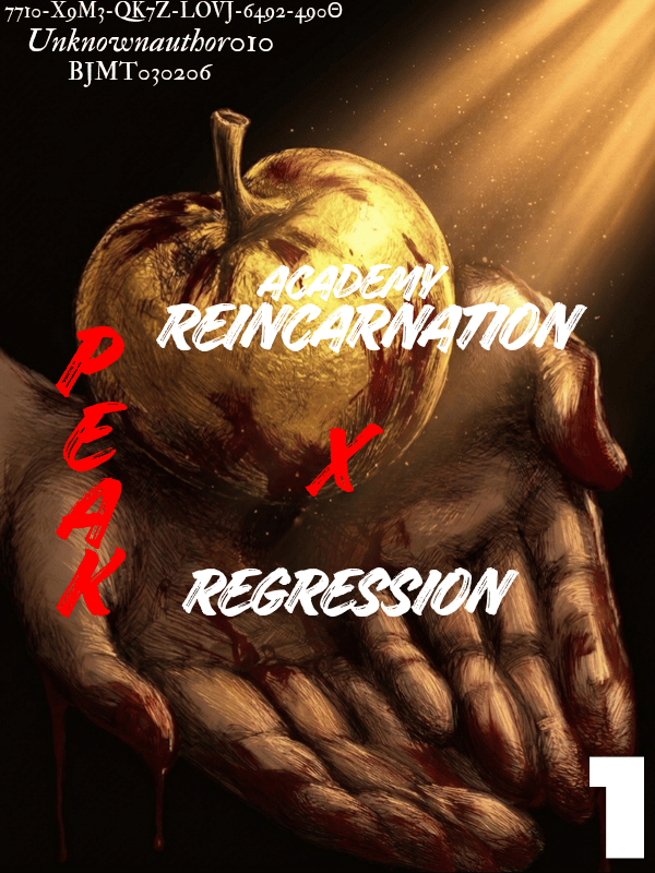 PEAK: ACADEMY REINCARNATION X REGRESSION 