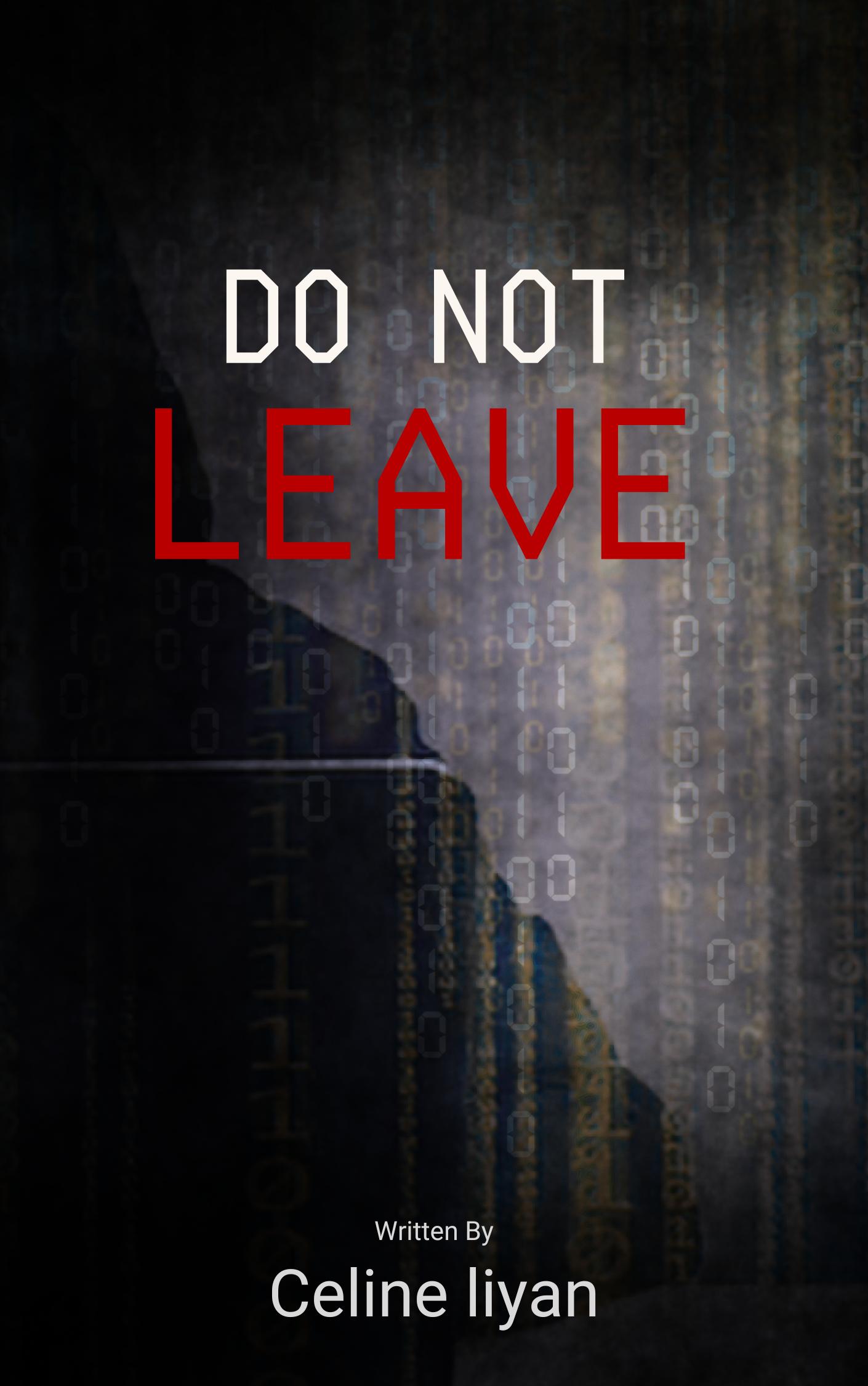 Do Not Leave