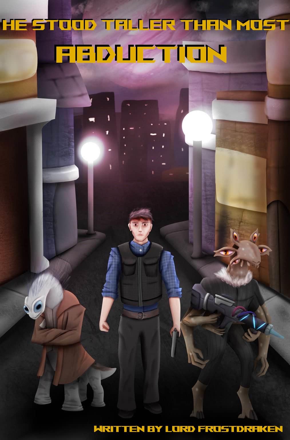 He Stood Taller Than Most Book 1: Abduction