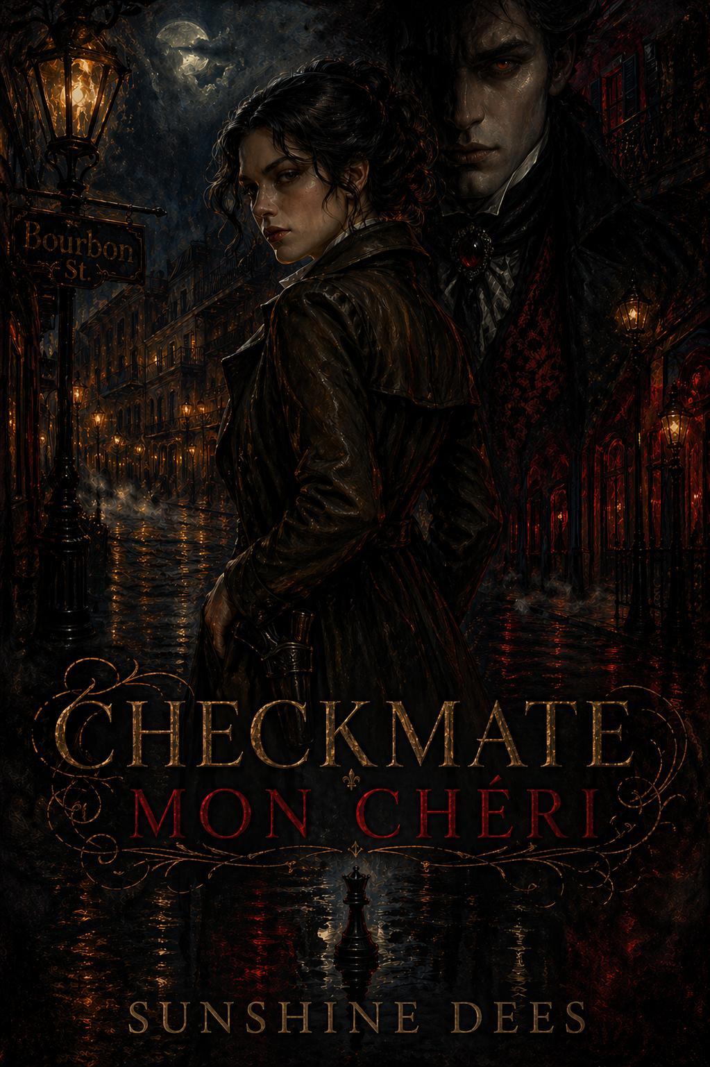 Checkmate, Mon Chéri